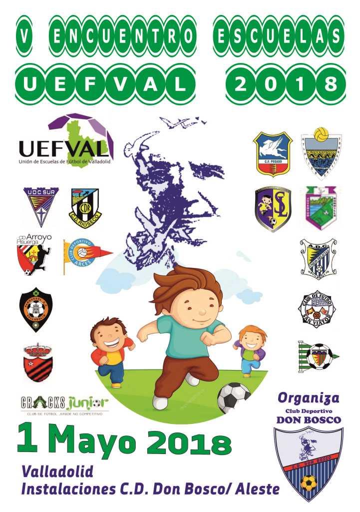 1 Mayo: V Encuentro De Escuelas UEFVALL_2018